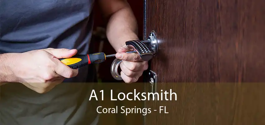 A1 Locksmith Coral Springs - FL