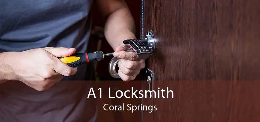 A1 Locksmith Coral Springs