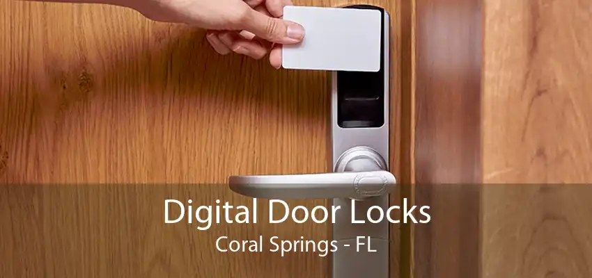 Digital Door Locks Coral Springs - FL