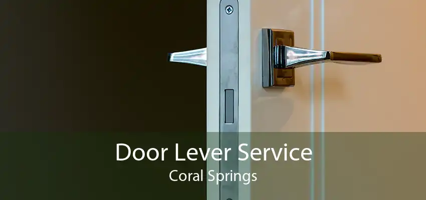 Door Lever Service Coral Springs