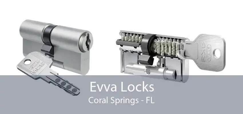 Evva Locks Coral Springs - FL