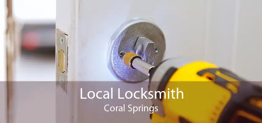 Local Locksmith Coral Springs