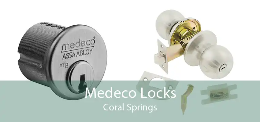 Medeco Locks Coral Springs