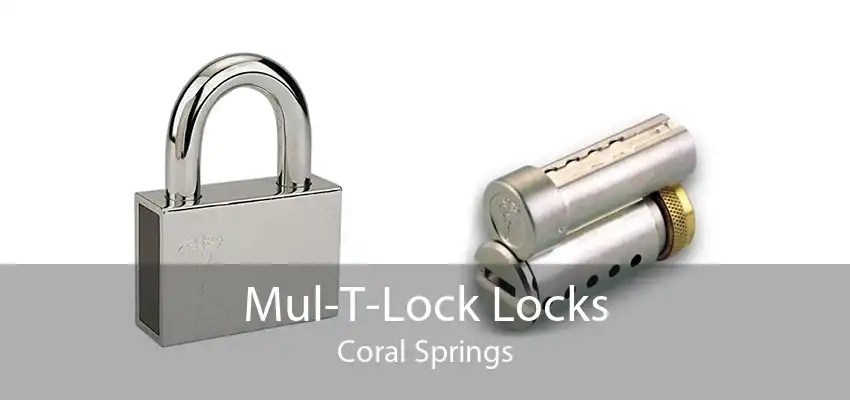 Mul-T-Lock Locks Coral Springs